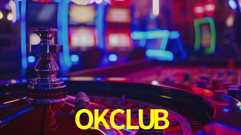 OKCLUB gaming platform